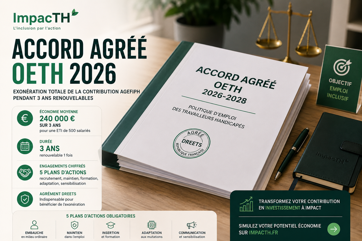 Accord agréé OETH 2026 : négocier et obtenir l'agrément DREETS